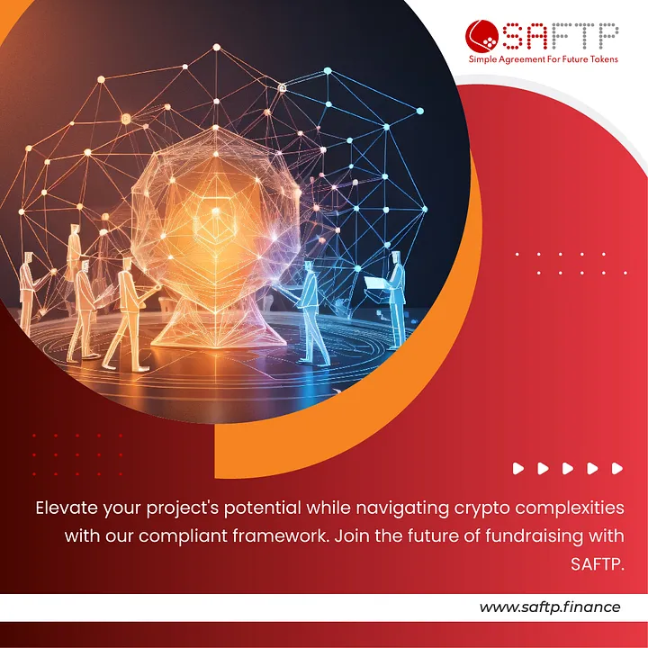 Navigating Legal Complexities in Crypto: SAFTP’s Approach to Compliance.